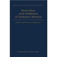 Derivation and Validation of Software Metrics by Shepperd, Martin; Ince, Darrel, 9780198538424