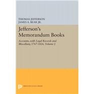 Jefferson's Memorandum Books by McClure, James P.; Bear, James A.; Stanton, Lucia C., 9780691628424