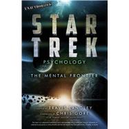 Star Trek Psychology The Mental Frontier by Langley, Travis, 9781454918424