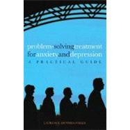 Problem-Solving Treatment for Anxiety and Depression A Practical Guide by Mynors-Wallis, Laurence, 9780198528425