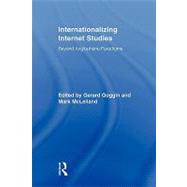 Internationalizing Internet Studies: Beyond Anglophone Paradigms by Goggin; Gerard, 9780415878425