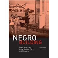 Negro Building by Wilson, Mabel O., 9780520268425
