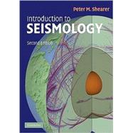 Introduction to Seismology by Peter M. Shearer, 9780521708425
