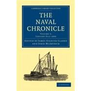The Naval Chronicle by Clarke, James Stanier; McArthur, John, 9781108018425