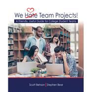 We Hate Team Projects! by Behson, Scott; Bear, Stephen, 9781524988425