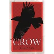 Crow by Sax, Boria, 9781780238425