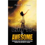 Empty to Awesome by Natalie E. O'Connor, 9781982298425