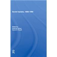 Soviet Update 1989-1990 by Jones, Anthony; Powell, David E., 9780367288426