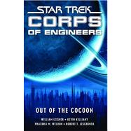 Star Trek: SCE: Out of the Cocoon by Leisner, William; Killiany, Kevin; Weldon, Phaedra M.; Jeschonek, Robert T., 9781439148426