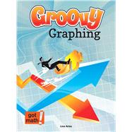 Groovy Graphing by Arias, Lisa, 9781627178426