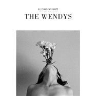 The Wendys by White, Allison Benis, 9781945588426