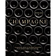 Champagne [Boxed Book & Map Set] The Essential Guide to the Wines, Producers, and Terroirs of the Iconic Region by Liem, Peter, 9781607748427