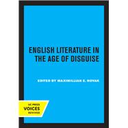 English Literature in the Age of Disguise by , 9780520308428