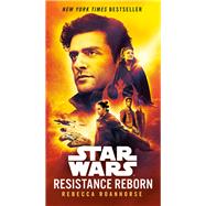 Resistance Reborn (Star Wars) Journey to Star Wars: The Rise of Skywalker by Roanhorse, Rebecca, 9780593128428
