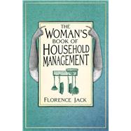 The Woman's Book of Household Management by Jack, Florence, 9781803998428