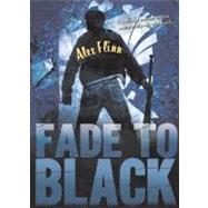 Fade to Black by Flinn, Alex, 9780060568429