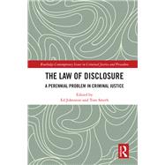 The Law of Disclosure by Ed Johnston; Tom Smith, 9780367638429