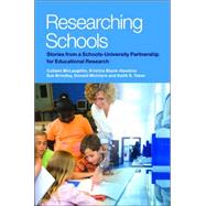 Researching Schools: Stories from a Schools-University Partnership for Educational Research by McLaughlin; Colleen, 9780415388429