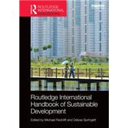 Routledge International Handbook of Sustainable Development by Redclift; Michael, 9780415838429