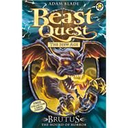 Beast Quest: 63: Brutus the Hound of Horror by Blade, Adam, 9781408318430