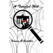 A Tangled Web by Cauthen, Tommy E., 9781512718430