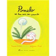 Pomelo est bien sous son pissenlit by Ramona Badescu, 9782226128430