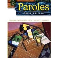 Paroles, Third Edition by Sally Sieloff Magnan (Univ. of Wisconsin, Madison); Laurey Martin-Berg (Univ. of Wisconsin, Madison); William J. Berg (Univ. of Wisconsin, Madison), 9780471468431