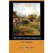 The Farm That Won't Wear Out by HOPKINS CYRIL G, 9781406568431