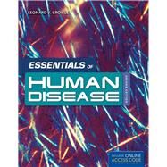 Essentials of Human Disease (Book with Access Code) by Crowley, Leonard, 9781449688431