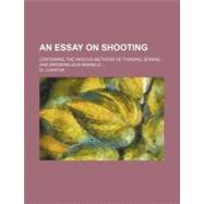 An Essay on Shooting by Cleator, W., 9781458808431