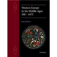 Western Europe in the Middle Ages 300-1475 by Tierney, Brian; Painter, Sidney, 9780070648432