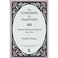 The Flowering of a Tradition by Tebeaux, Elizabeth, 9780895038432