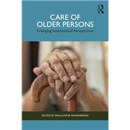 Care of Older Persons by Edited by Mala Kapur Shankardass, 9781003528432