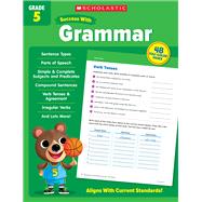 Scholastic Success with Grammar Grade 5 by Unknown, 9781338798432
