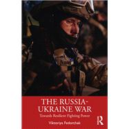 The Russia-Ukraine War by Viktoriya Fedorchak, 9781032398433
