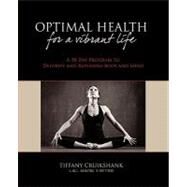 Optimal Health for a Vibrant Life by Cruikshank, Tiffany, 9781451548433