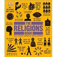 The Religions Book by DK Publishing, 9781465408433