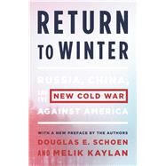 Return to Winter by Schoen, Douglas E.; Kaylan, Melik, 9781594038433
