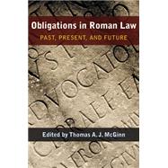 Obligations in Roman Law by McGinn, Thomas A. J., 9780472118434