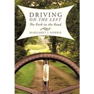 Driving on the Left by Norrie, Margaret J., 9781450238434