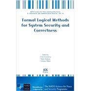 Formal Logical Methods for System Security and Correctness by Grumberg, Orna; Nipkow, Tobias; Pfaller, Christian, 9781586038434