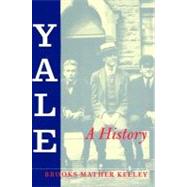 Yale : A History by Brooks Mather Kelley, 9780300078435