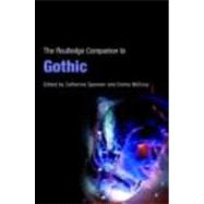The Routledge Companion to Gothic by Spooner; Catherine, 9780415398435