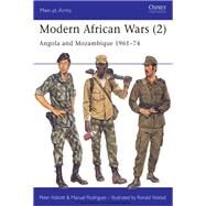 Modern African Wars by Abbott, Peter; Botham, Philip; Rodrigues, Manuel Ribeiro; Chappell, Mike; Volstad, Ron, 9780850458435