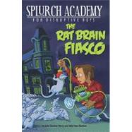 The Rat Brain Fiasco by Berry, Julie; Gardner, Sally, 9781101438435