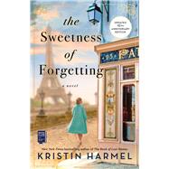 The Sweetness of Forgetting by Harmel, Kristin, 9781982198435