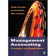 Management Accounting : Principles and Applications by Hugh Coombs, 9781412908436