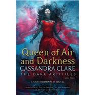 Queen of Air and Darkness by Clare, Cassandra, 9781442468436