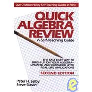 Quick Algebra Review A Self-Teaching Guide by Selby, Peter H.; Slavin, Steve, 9780471578437
