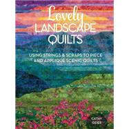Lovely Landscape Quilts by Geier, Cathy, 9781440238437